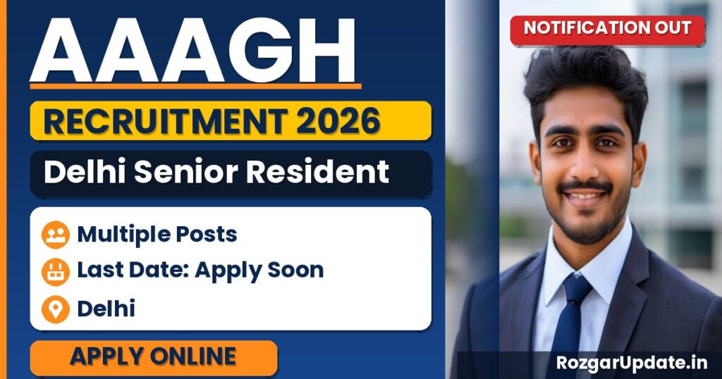 AAAGH Delhi Senior Resident Recruitment 2026 - banner image