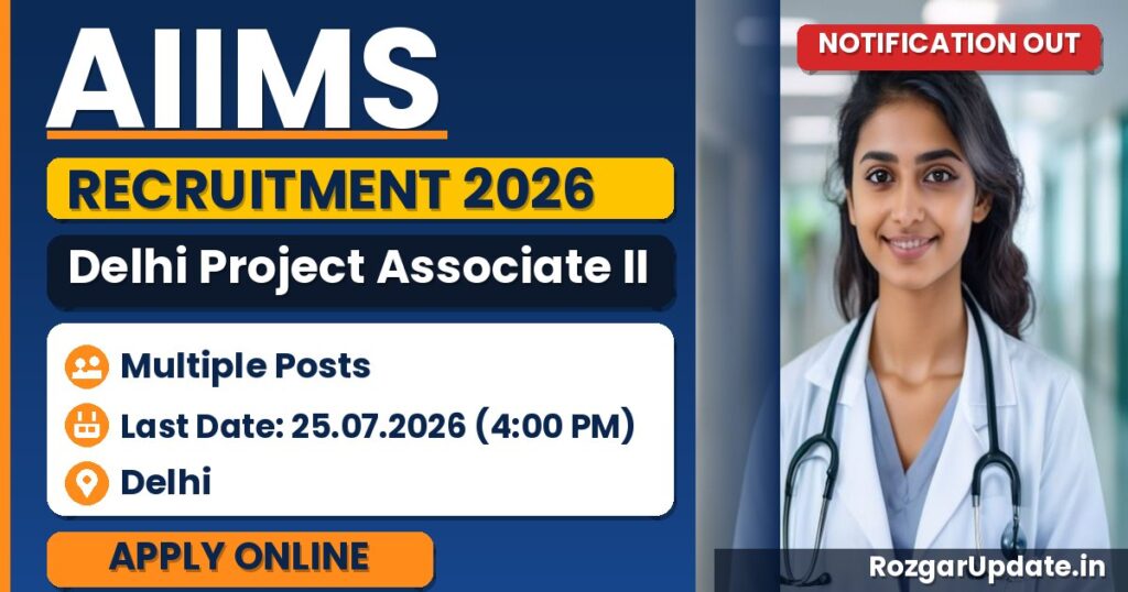AIIMS Delhi Project Associate II Recruitment 2026 - banner image