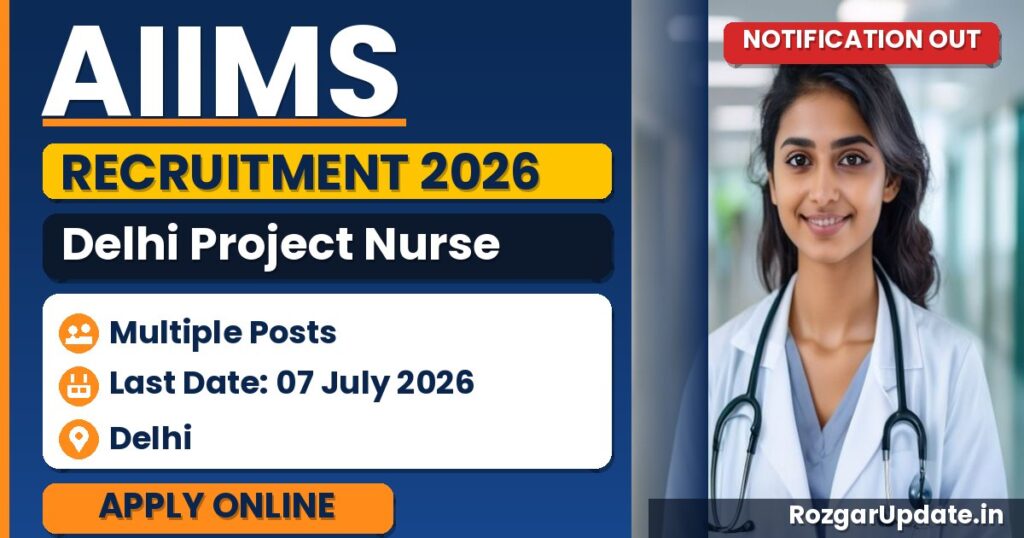 AIIMS Delhi Project Nurse Recruitment 2026 - banner image