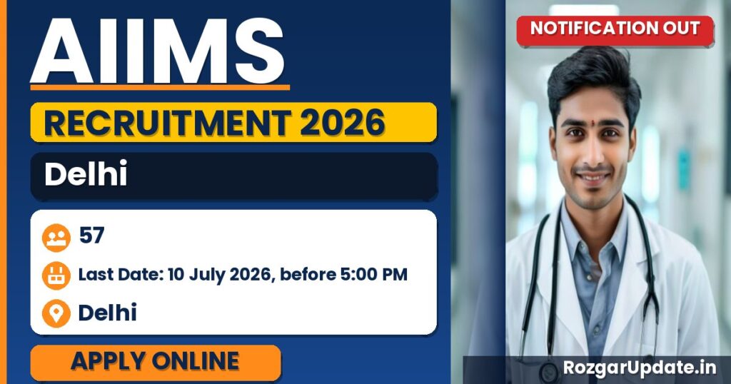 AIIMS Delhi Recruitment 2026: National Oral Disease Burden Survey Field Posts, Apply Online Before 10 July - banner image