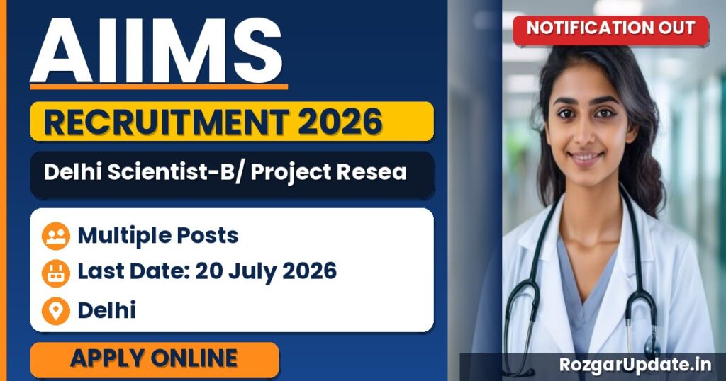 AIIMS Delhi Scientist-B/ Project Research Scientist – I (Non-medical) Recruitment 2026 - banner image