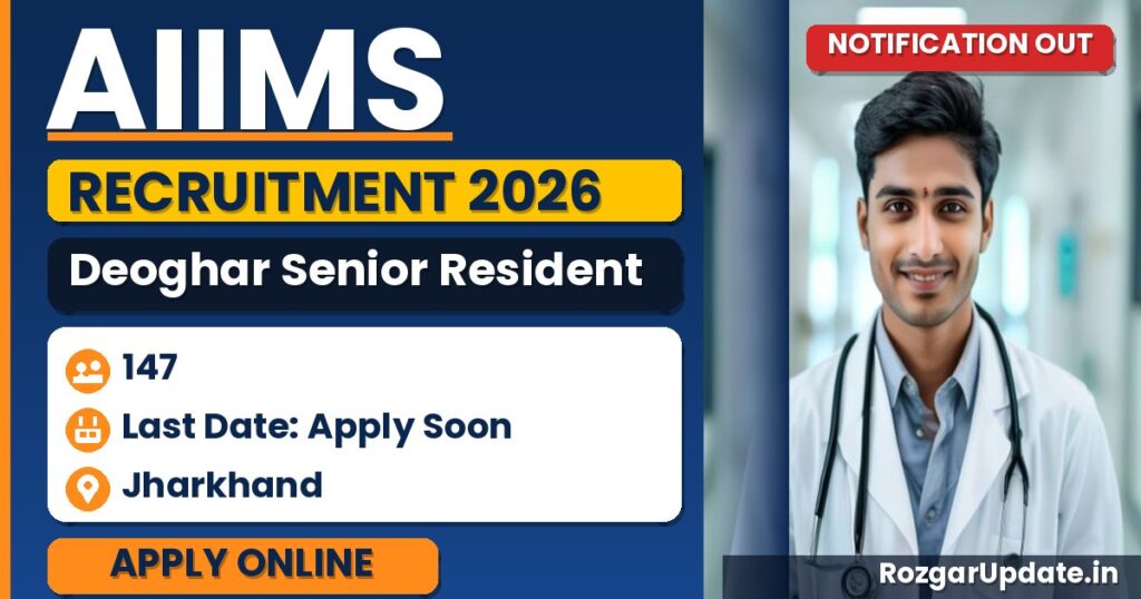 AIIMS Deoghar Senior Resident Recruitment 2026: 147 Vacancies - banner image