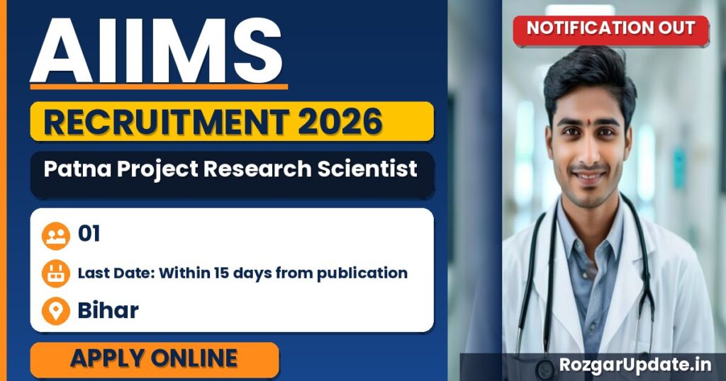 AIIMS Patna Project Research Scientist I Recruitment 2026 - banner image
