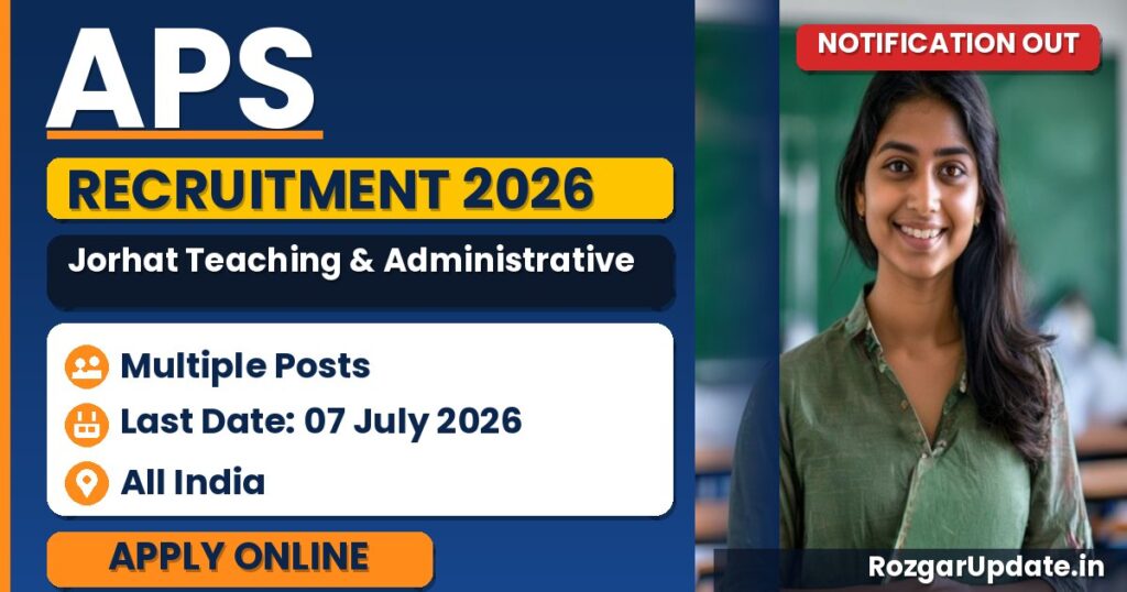 APS Jorhat Teaching & Administrative Staff Recruitment 2026 - banner image