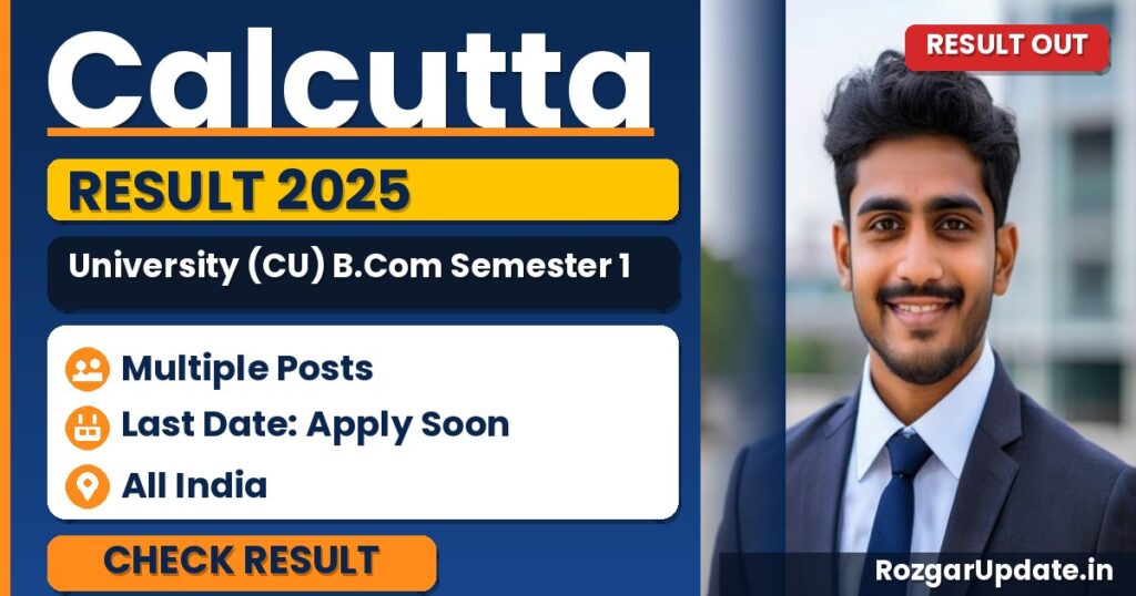 Calcutta University (CU) B.Com Semester 1 Result 2025 (CCF & CBCS) Declared on July 10 - banner image