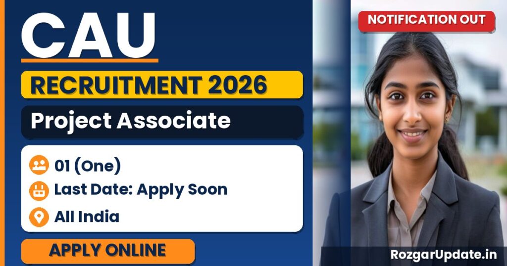 CAU Project Associate Recruitment 2026 - banner image