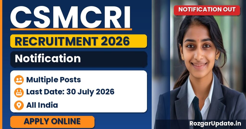 CSMCRI Recruitment 2026: Apply for Project Posts by 30 July - banner image