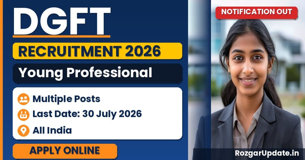 DGFT Young Professional Recruitment 2026: Apply by 30 July - banner image