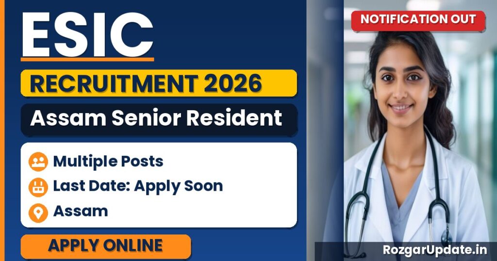 ESIC Assam Senior Resident Recruitment 2026 - banner image