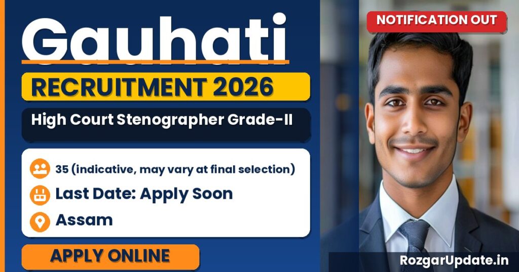 Gauhati High Court Stenographer Grade-II Recruitment 2026: Apply Online for 35 Posts Before 30 July - banner image