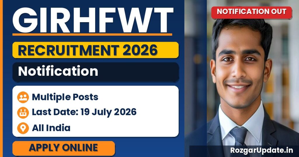 GIRHFWT Recruitment 2026 - banner image