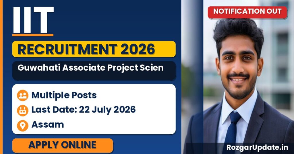 IIT Guwahati Associate Project Scientist Recruitment 2026 - banner image