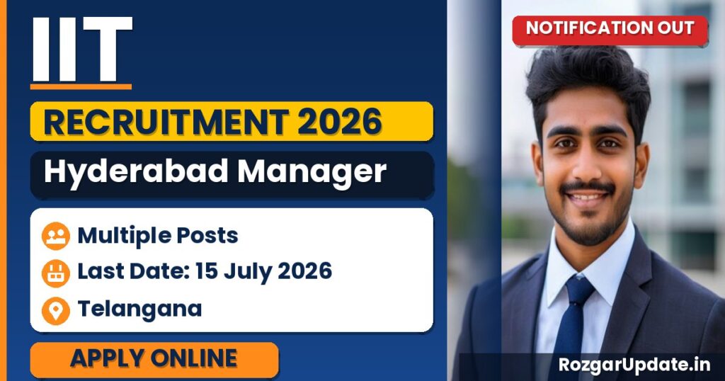 IIT Hyderabad Manager Recruitment 2026 - banner image