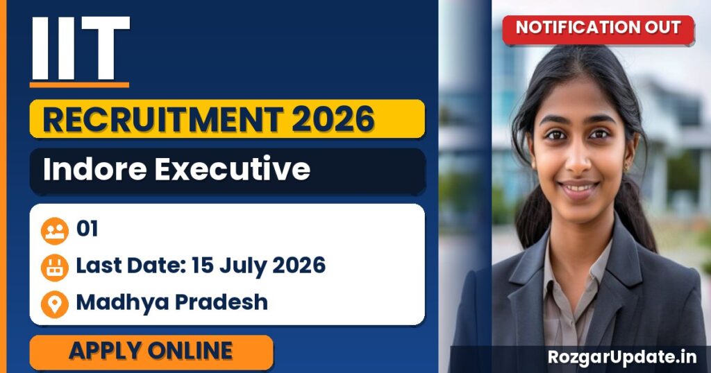 IIT Indore Executive Recruitment 2026 - banner image