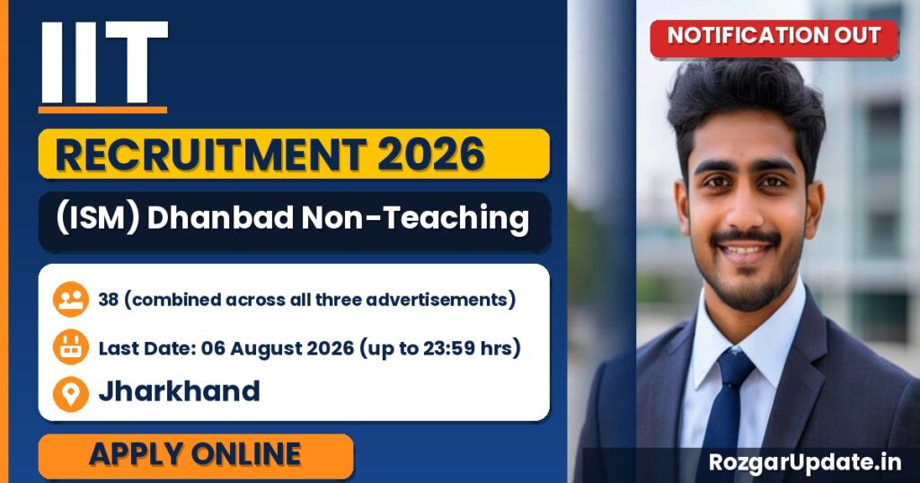 IIT (ISM) Dhanbad Non-Teaching Recruitment 2026: Vacancy, Eligibility, Fee & Apply Online - banner image