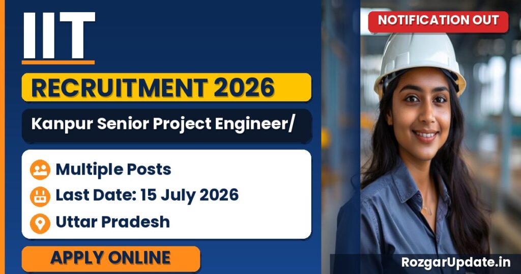 IIT Kanpur Senior Project Engineer/ Senior Project Scientist Recruitment 2026 - banner image