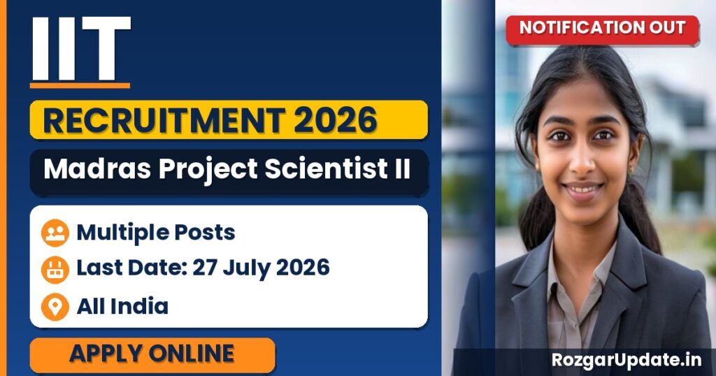 IIT Madras Project Scientist II Recruitment 2026 - banner image