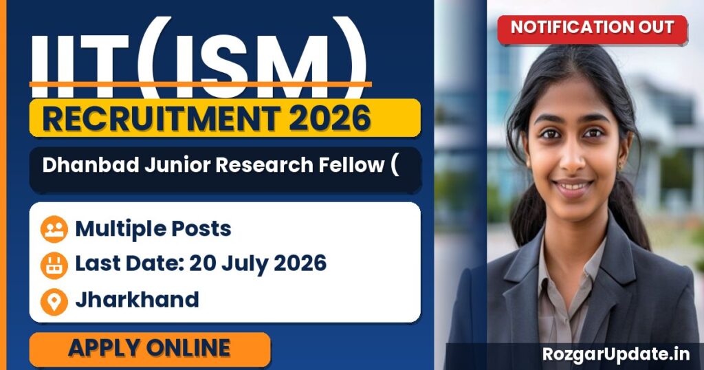 IIT(ISM) Dhanbad Junior Research Fellow () Recruitment 2026 - banner image
