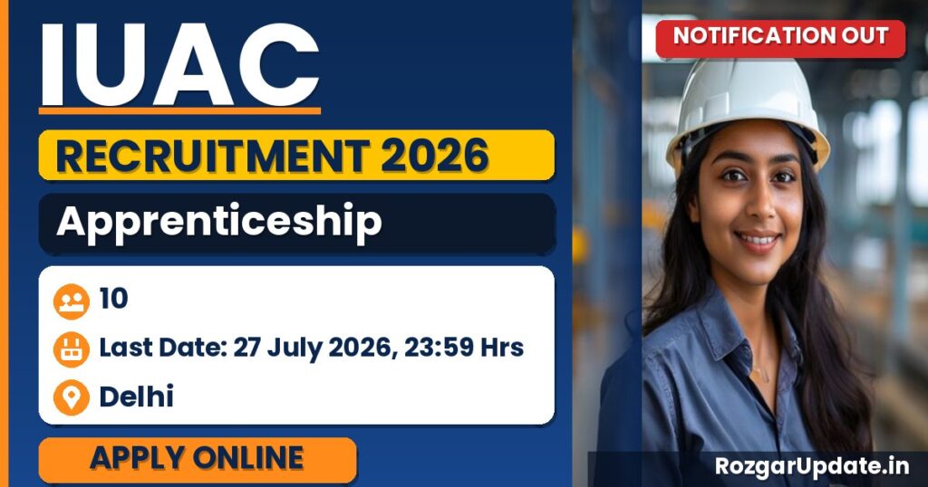 IUAC Apprenticeship Recruitment 2026: Apply Online for 10 Graduate, Diploma & ITI Posts - banner image
