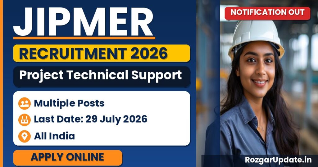 JIPMER Project Technical Support Recruitment 2026: Apply by 29 July - banner image
