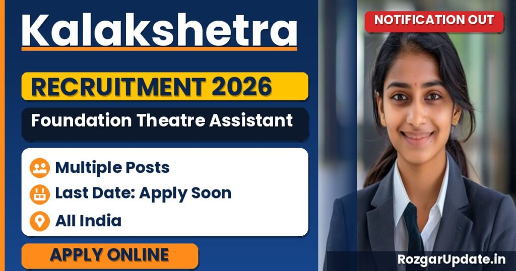 Kalakshetra Foundation Theatre Assistant Recruitment 2026 - banner image