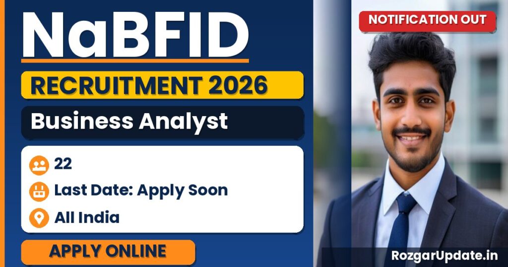 NaBFID Business Analyst Recruitment 2026 – Walk in for 22 Posts - banner image