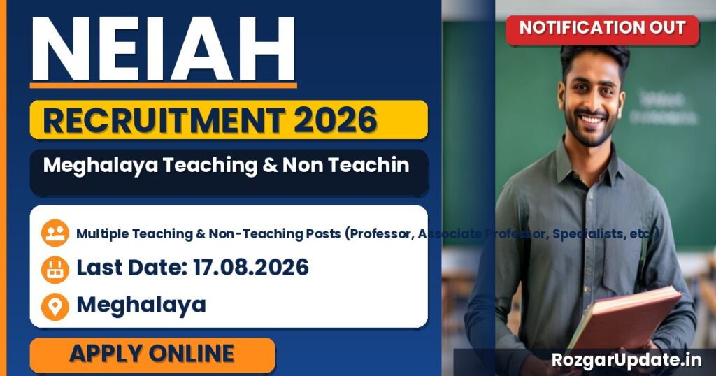 NEIAH Meghalaya Teaching & Non Teaching Recruitment 2026 - banner image