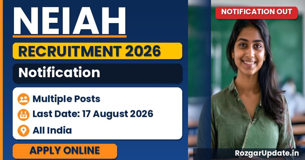 NEIAH Recruitment 2026 - banner image