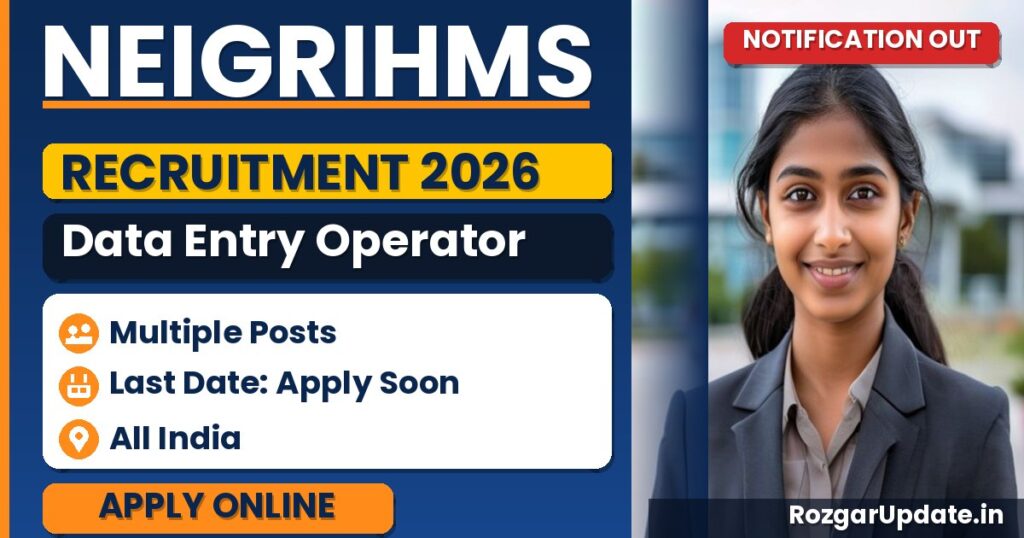 NEIGRIHMS Data Entry Operator Recruitment 2026 - banner image