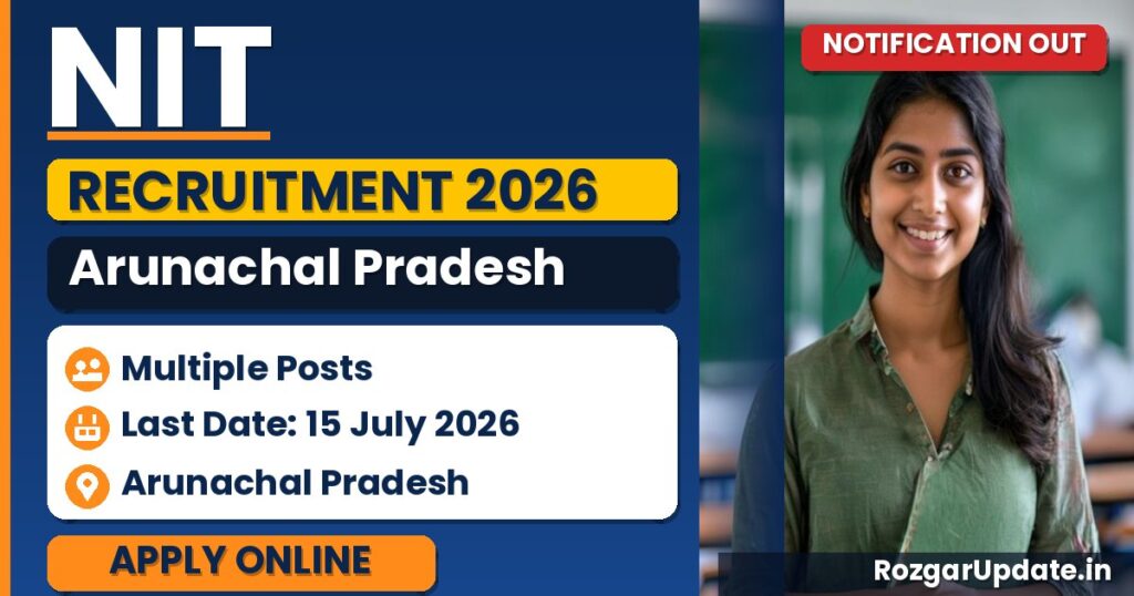NIT Arunachal Pradesh Recruitment 2026 - banner image