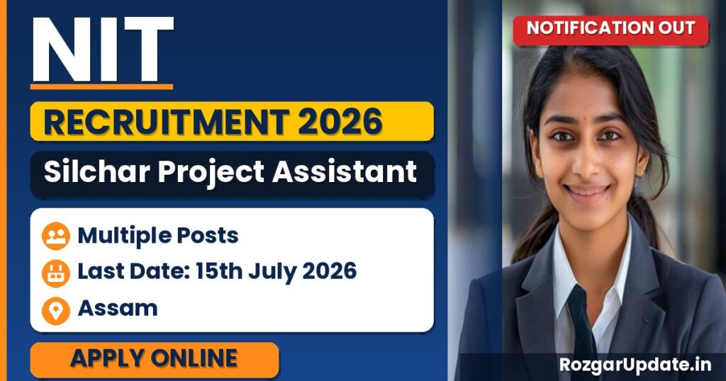 NIT Silchar Project Assistant Recruitment 2026 - banner image