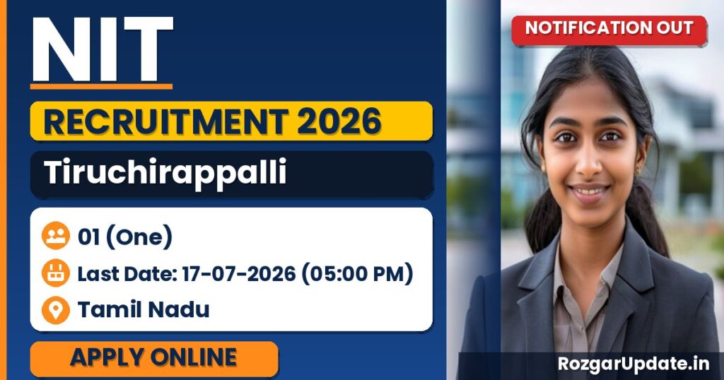 NIT Tiruchirappalli Recruitment 2026 - banner image