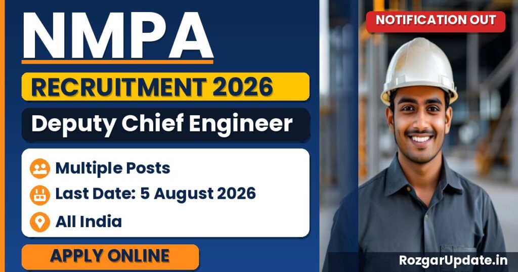 NMPA Deputy Chief Engineer Recruitment 2026 - banner image