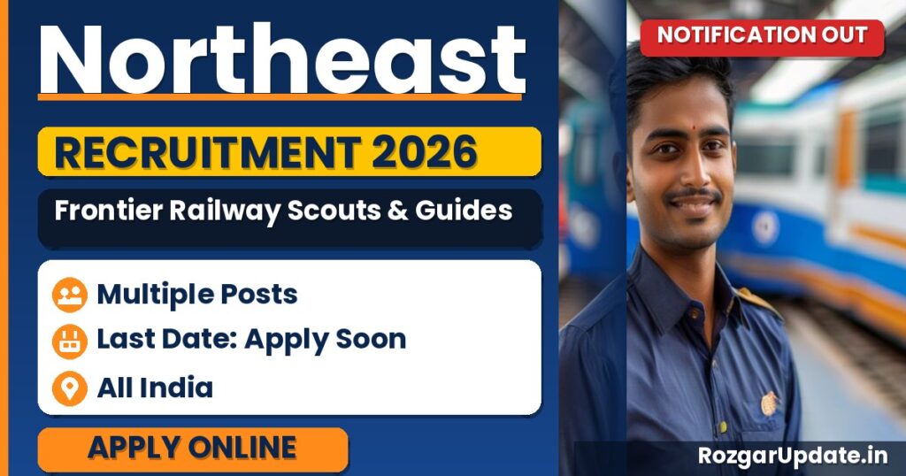 Northeast Frontier Railway Scouts & Guides Quota Recruitment 2026 - banner image