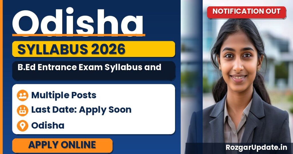 Odisha B.Ed Entrance Exam Syllabus and Exam Pattern 2026: Download PDF Here - banner image