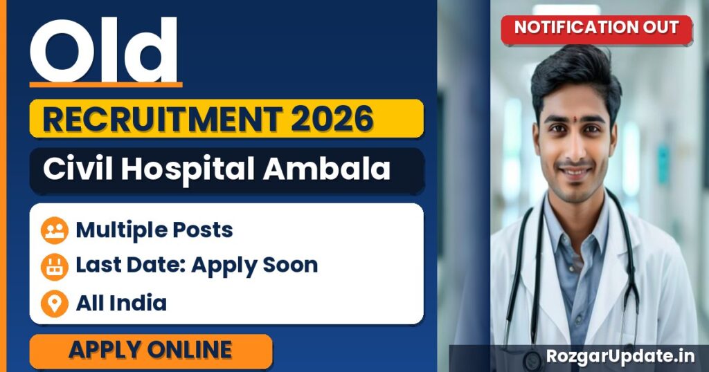 Old Civil Hospital Ambala Recruitment 2026: Walk-in Details - banner image