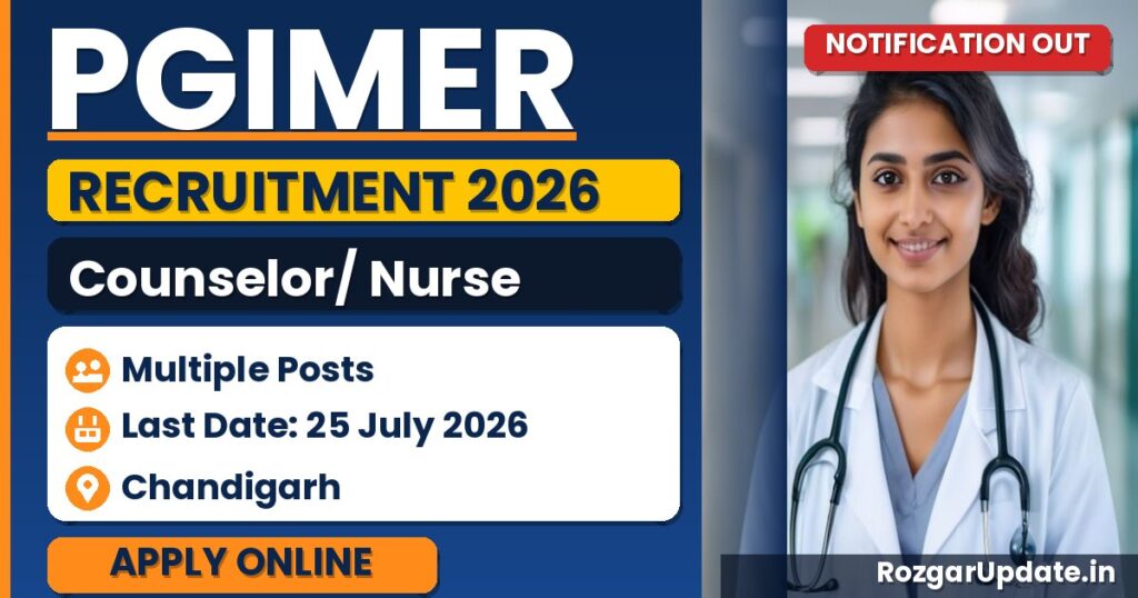 PGIMER Counselor/Nurse Recruitment 2026: Apply by 25 July - banner image