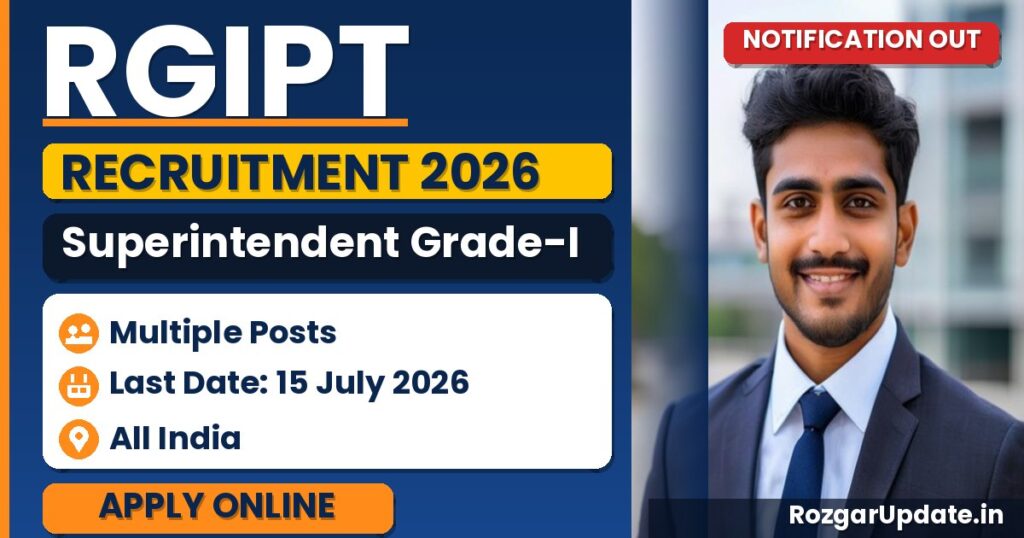 RGIPT Superintendent Grade-I Recruitment 2026 - banner image