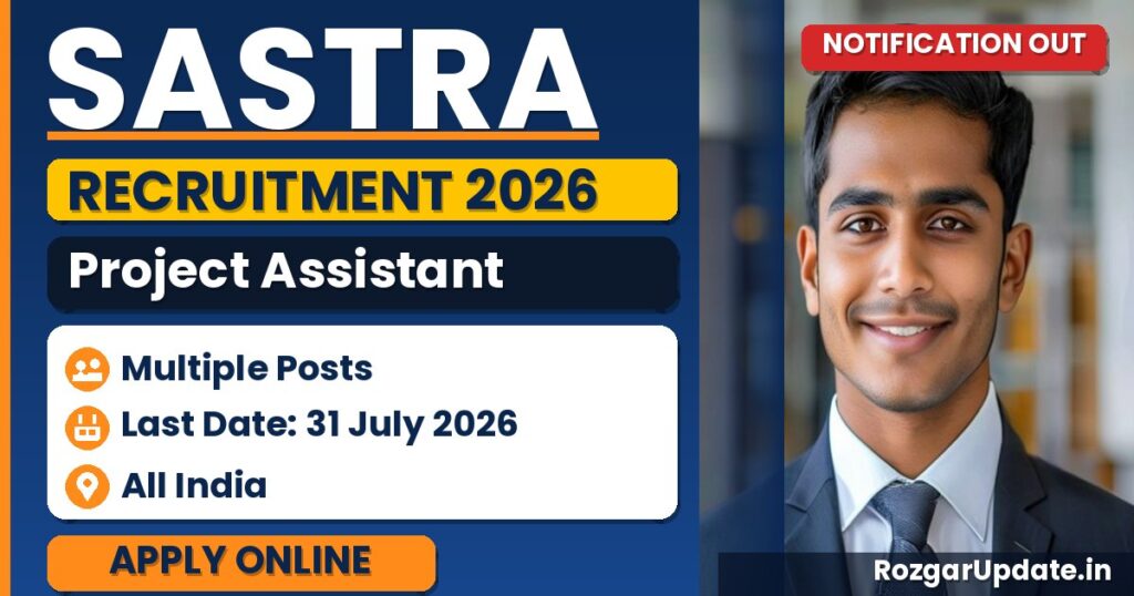 SASTRA Project Assistant Recruitment 2026 - banner image