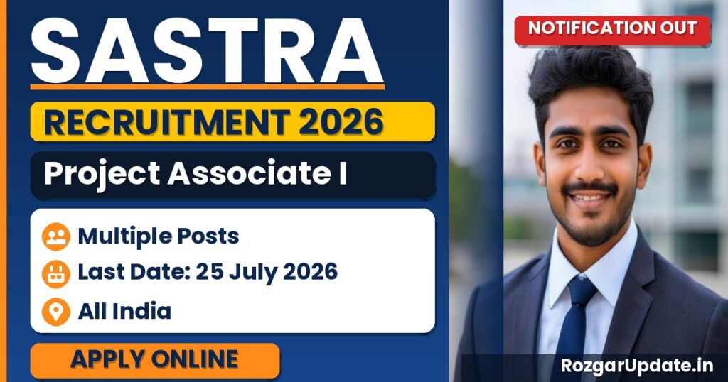 SASTRA Project Associate I Recruitment 2026: Apply by 25 July - banner image