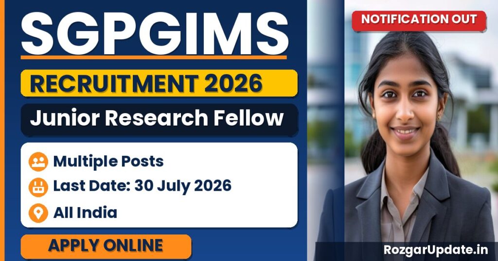 SGPGIMS Junior Research Fellow Recruitment 2026: Apply by 30 July - banner image