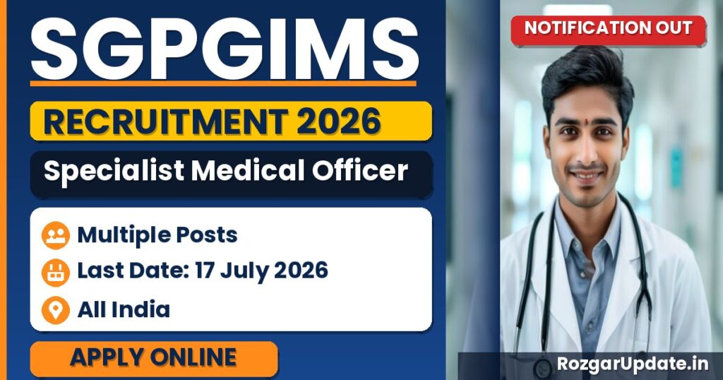 SGPGIMS Specialist Medical Officer Recruitment 2026 - banner image