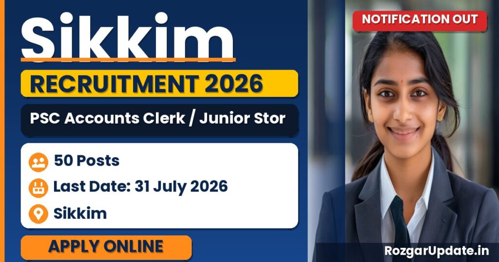 Sikkim PSC Accounts Clerk / Junior Storekeeper Recruitment 2026 - banner image