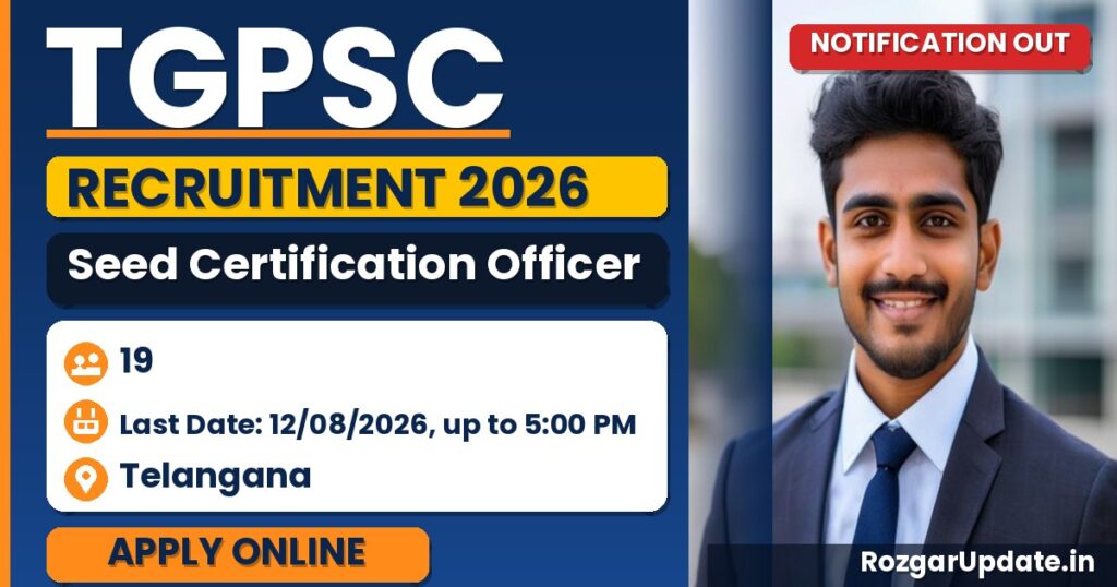 TGPSC Seed Certification Officer Recruitment 2026: Notification, Eligibility, Dates & Apply Online - banner image