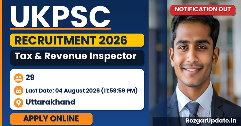 UKPSC Tax & Revenue Inspector Recruitment 2026 Notification Out - banner image