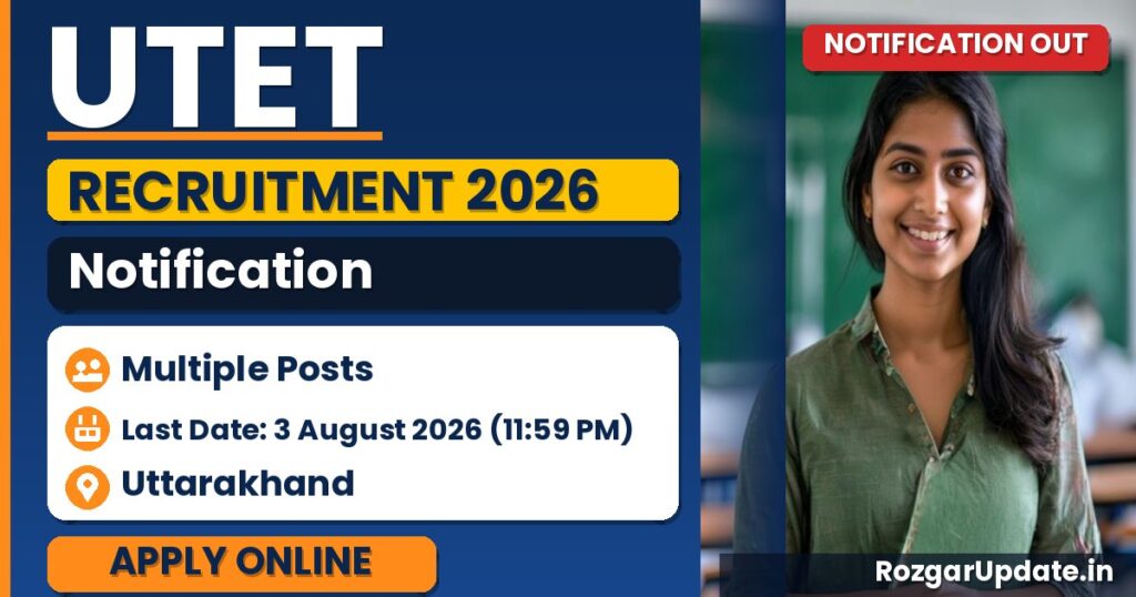 UTET 2026 (Uttarakhand TET) Notification Out: Apply Online from 14 July for UTET-I & UTET-II | Exam Date 29 September 2026 - banner image